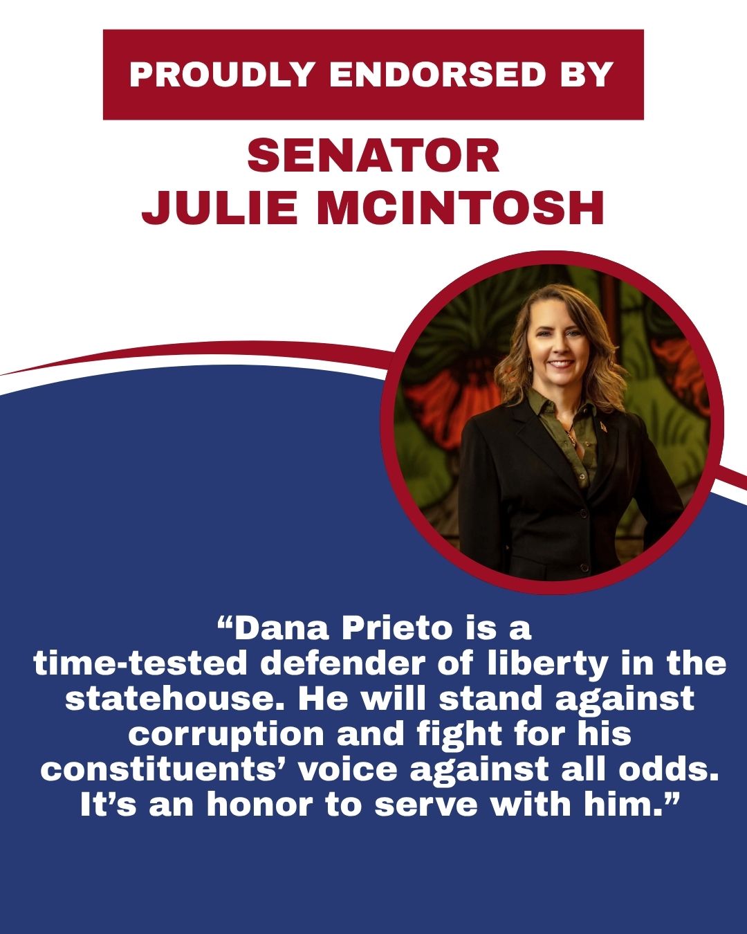 Senator Juile McCintosh Endorses Senator Dana Prieto