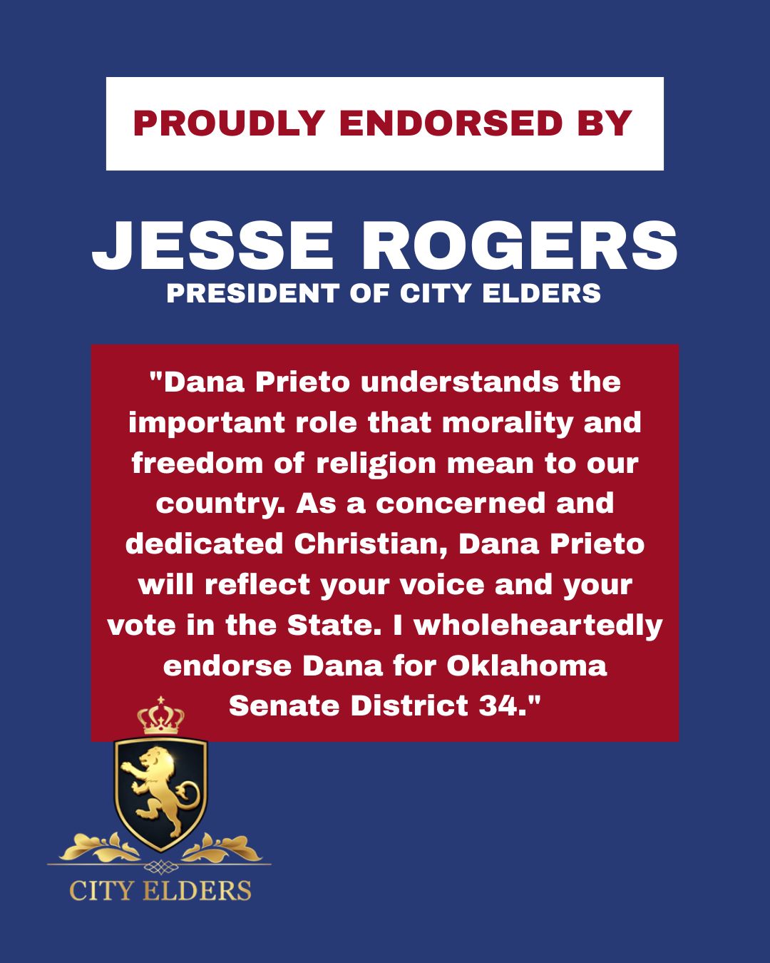 Jesse Leon Rogers City Elders Endorses Senator Dana Prieto
