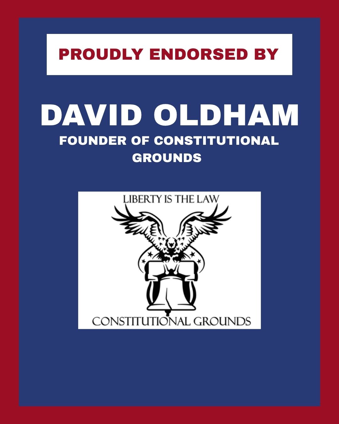 David Oldham of Constitutional Grounds Endorses Senator Dana Prieto