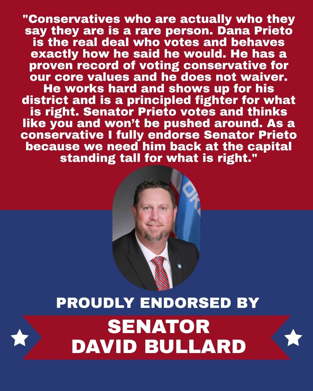 Senator David Bullard Endorses Senator Dana Prieto